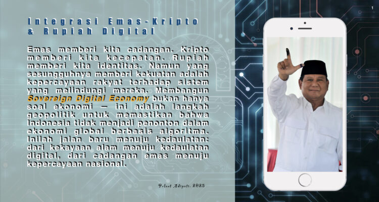 Integrasi Emas-Kripto & Rupiah Digital