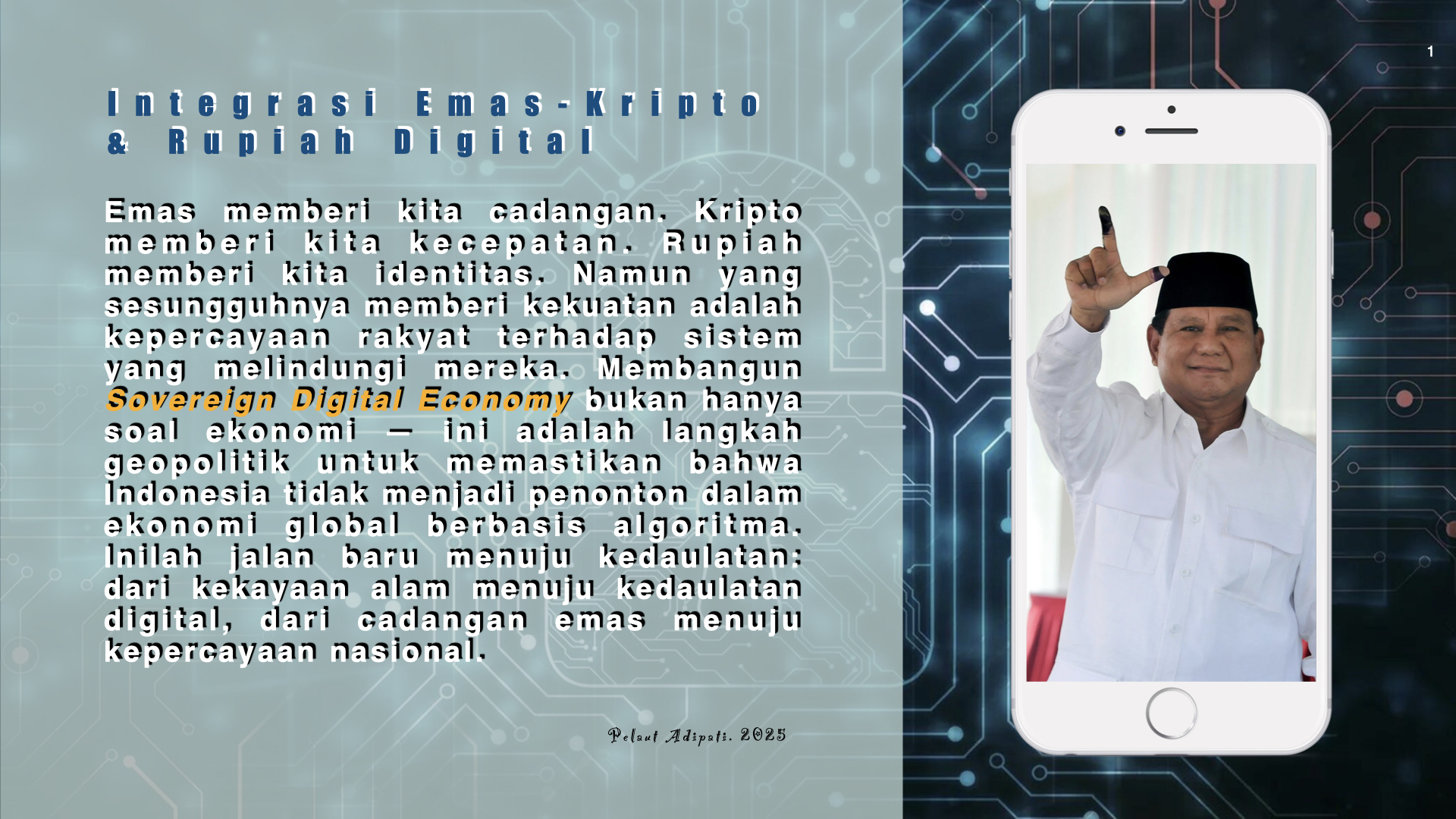 Sovereign Digital Economy Integrasi Emas-Kripto & Rupiah Digital