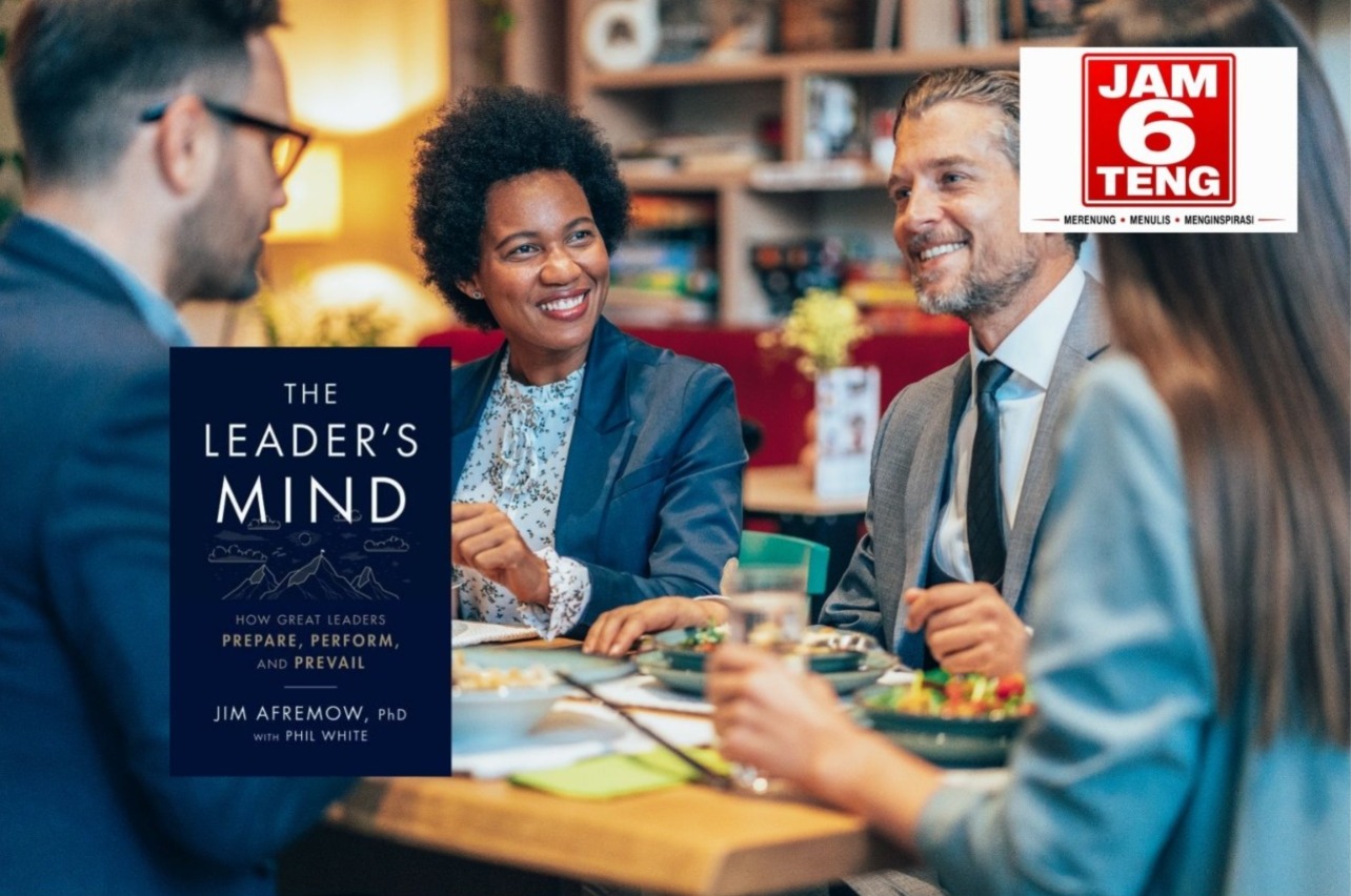 Cover buku The leader's mind: How great leaders prepare, perform, and prevail.. Sumber foto: Edhy Aruman